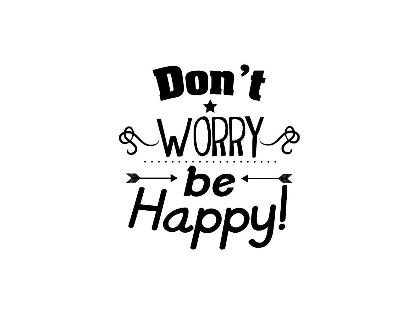 Vinilo Frases Dont Worry Be Happy.